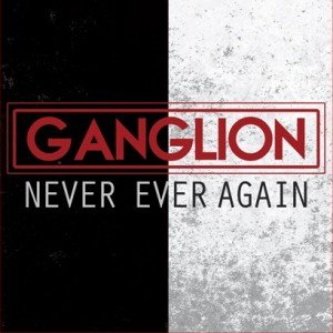 ganglion never ever again art
