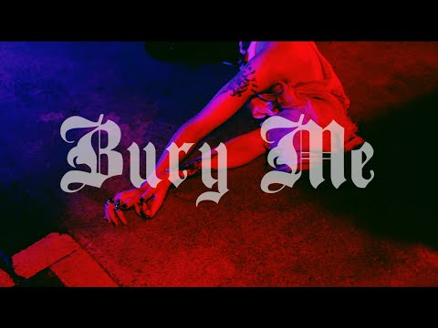 6XT7 - Bury Me