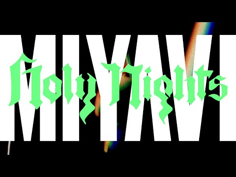 MIYAVI「Holy Nights」Lyric Video